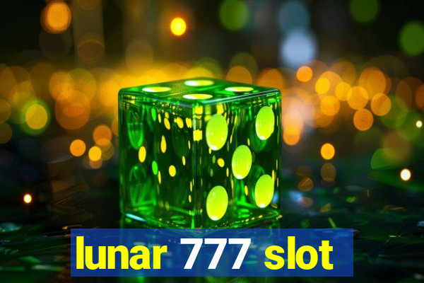 lunar 777 slot