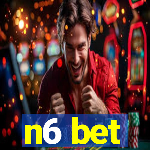 n6 bet