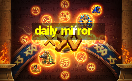 daily miŕror