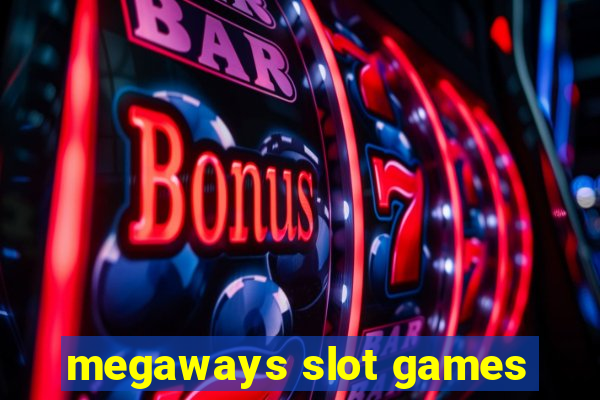 megaways slot games