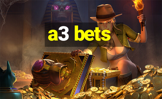 a3 bets