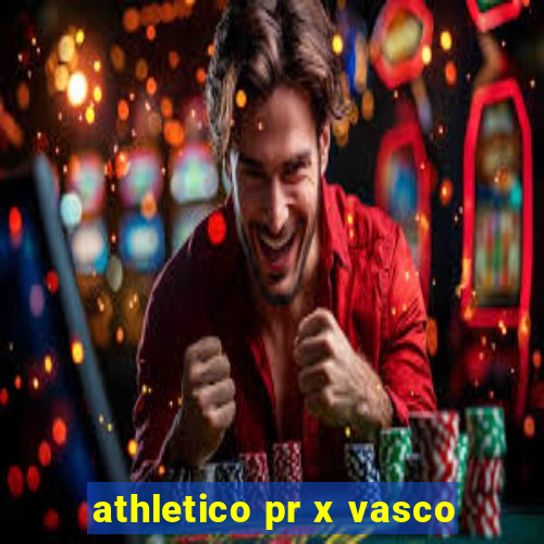 athletico pr x vasco