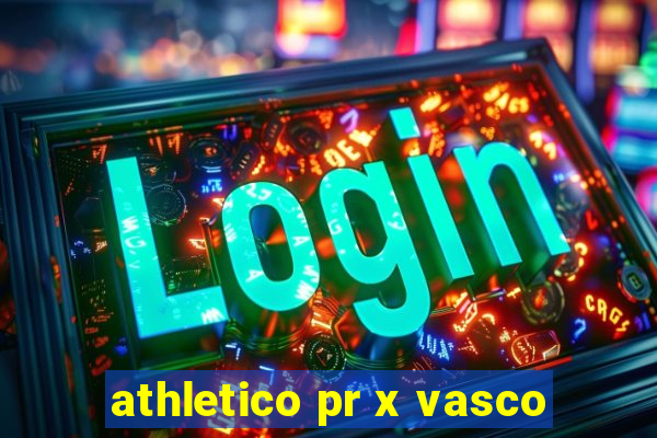 athletico pr x vasco