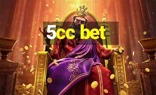 5cc bet