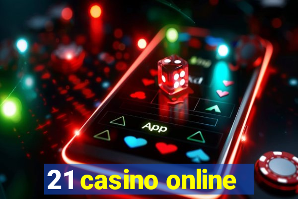 21 casino online