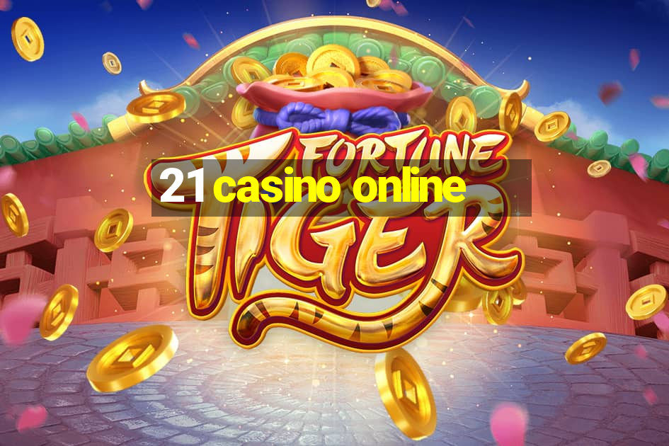 21 casino online