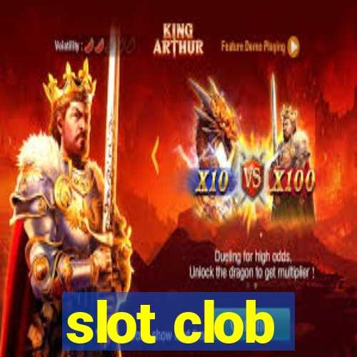 slot clob