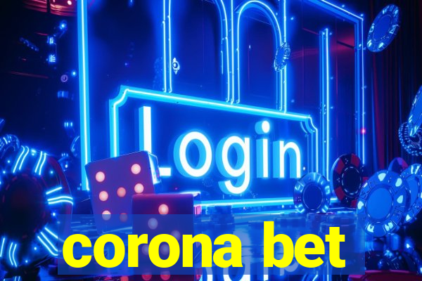 corona bet