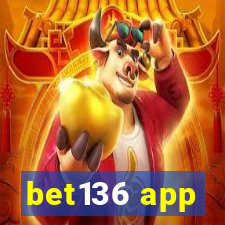 bet136 app