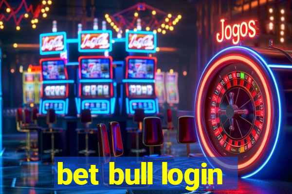 bet bull login