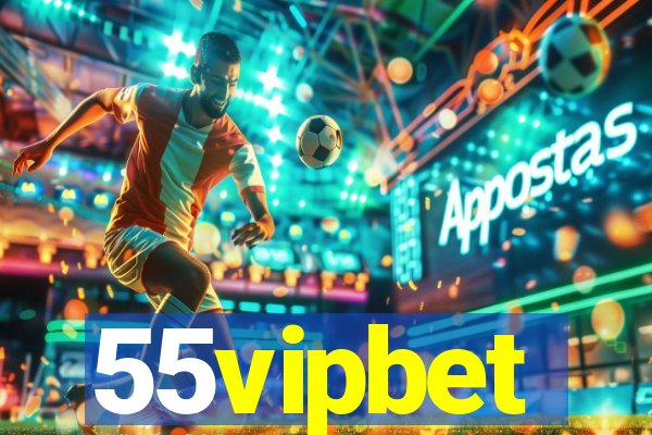 55vipbet