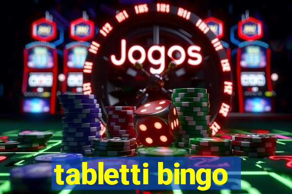 tabletti bingo