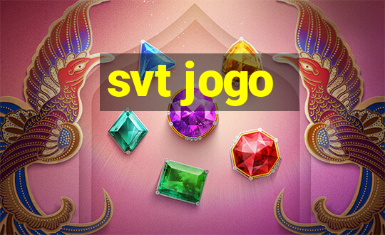 svt jogo