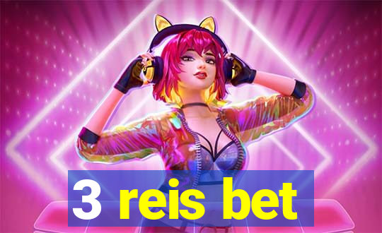 3 reis bet