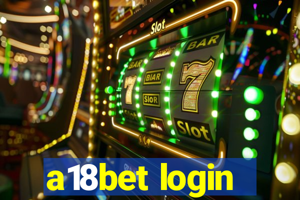 a18bet login