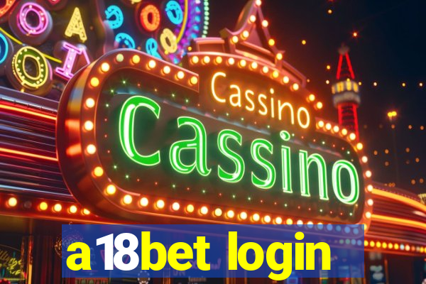 a18bet login