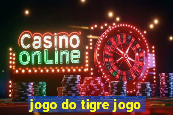 jogo do tigre jogo