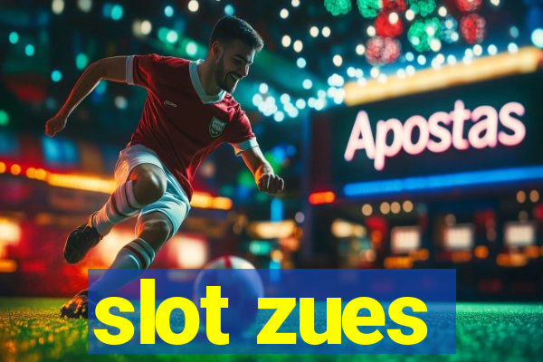 slot zues