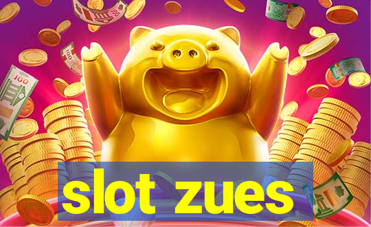 slot zues