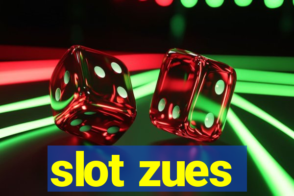 slot zues