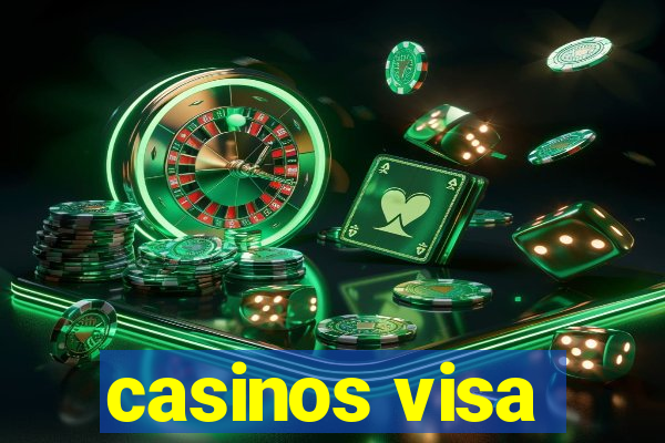 casinos visa