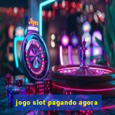 jogo slot pagando agora