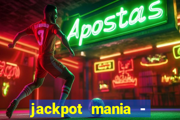 jackpot mania - vegas slots