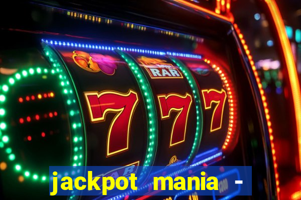 jackpot mania - vegas slots