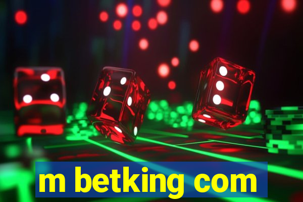 m betking com