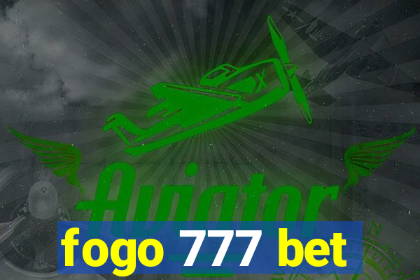 fogo 777 bet