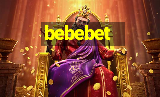 bebebet