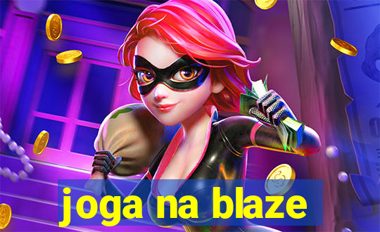 joga na blaze