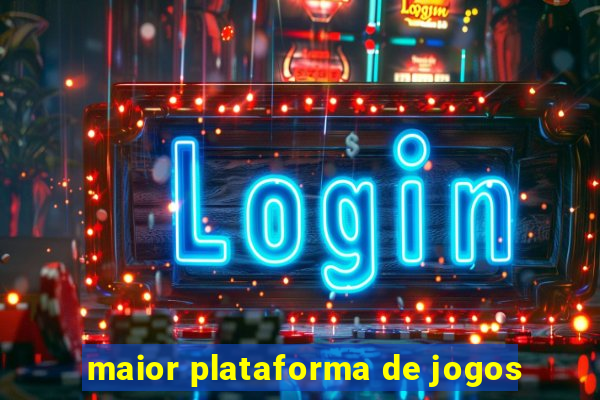 maior plataforma de jogos