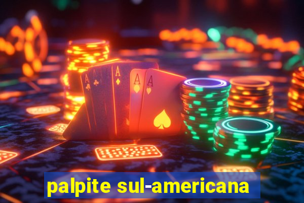 palpite sul-americana