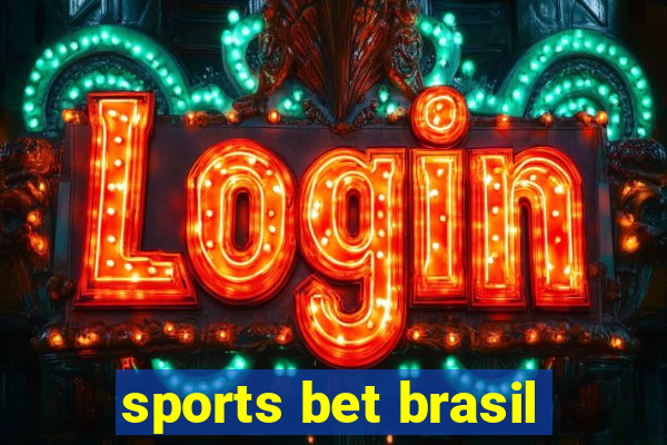 sports bet brasil