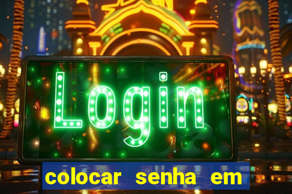 colocar senha em pasta windows