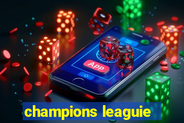 champions leaguie