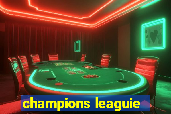 champions leaguie