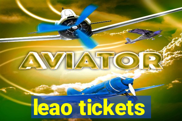 leao tickets