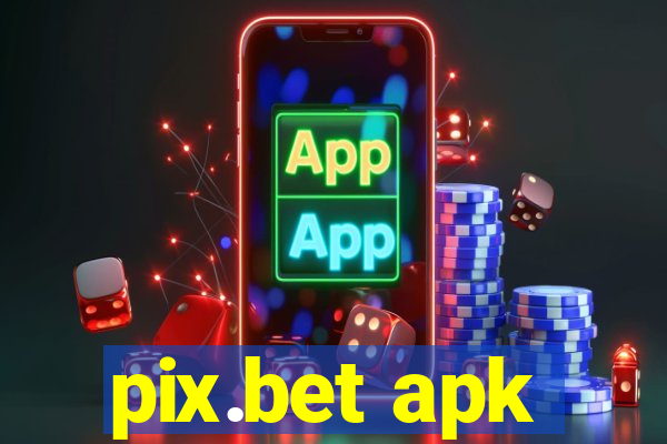 pix.bet apk