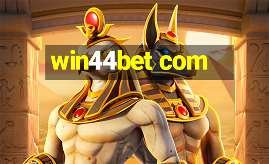 win44bet com