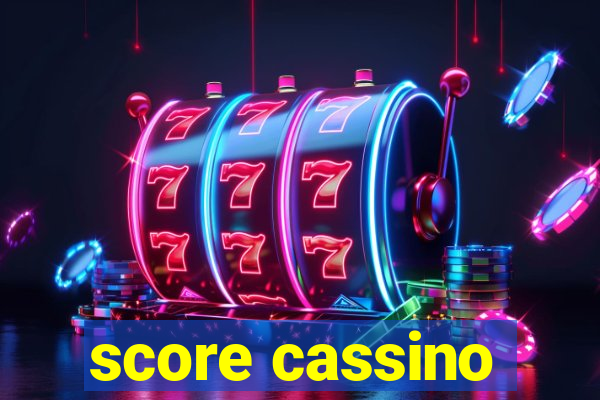 score cassino