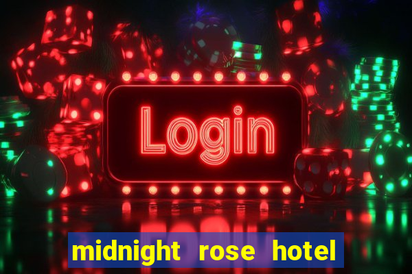 midnight rose hotel & casino