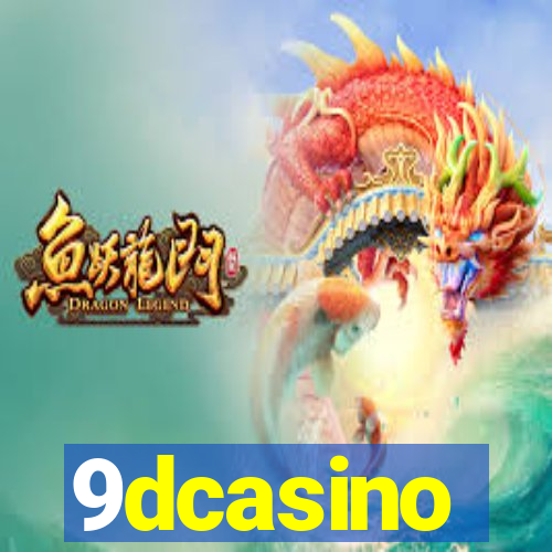 9dcasino