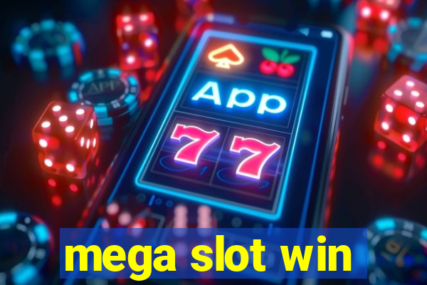 mega slot win