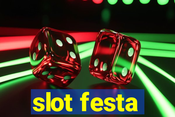 slot festa