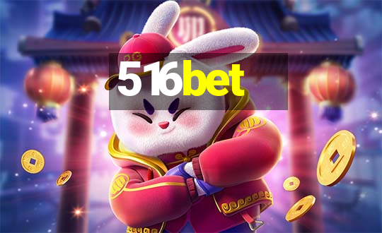 516bet