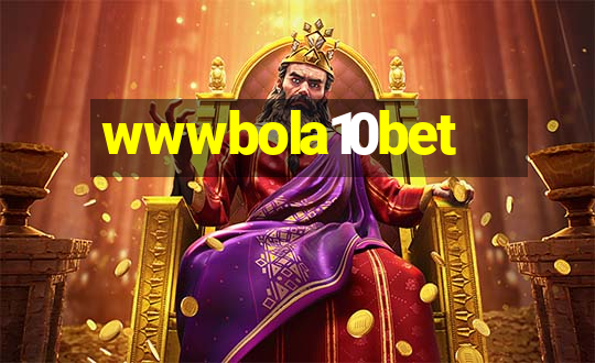 wwwbola10bet