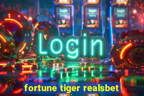 fortune tiger realsbet