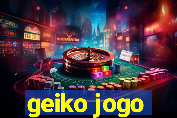 geiko jogo